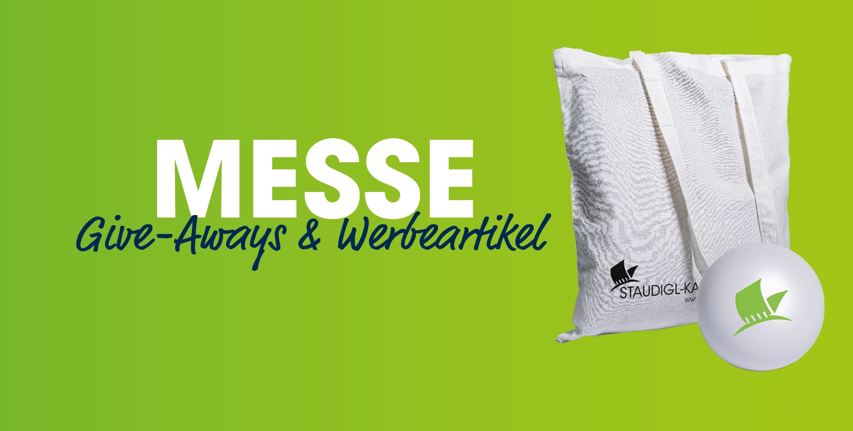 Give-Aways für Messen